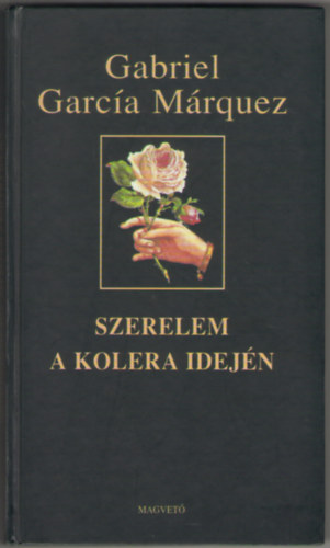 Gabriel Garc�a M�rquez - Szerelem a kolera idej�n