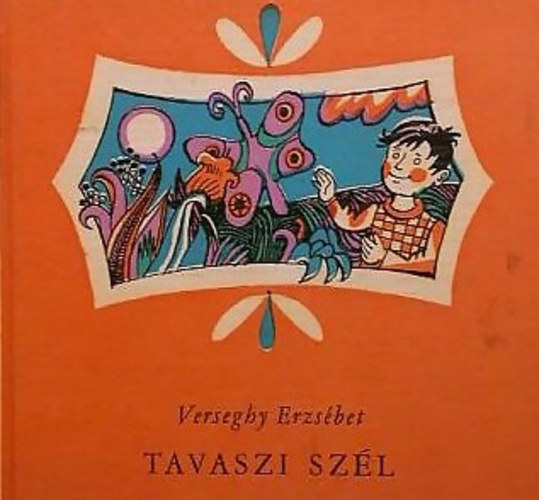 Verseghy Erzsébet - Tavaszi szél