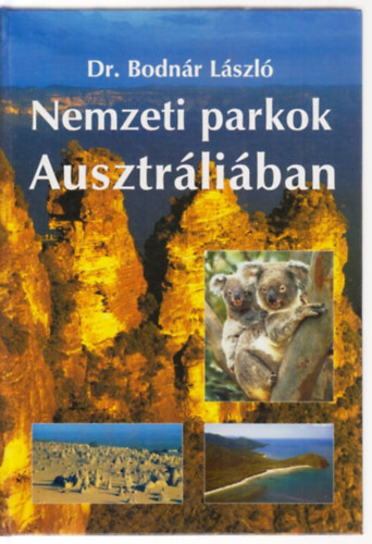 Dr. Bodnr Lszl - Nemzeti parkok Ausztrliban