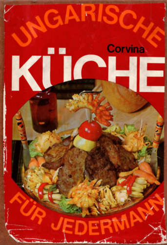 Sikl�s-Magyar - Ungarische K�che f�r jedermann
