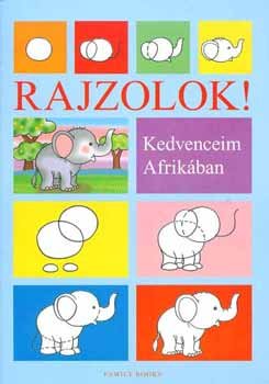 Kricskovics Zsuzsanna - Rajzolok! - Kedvenceim Afrikban
