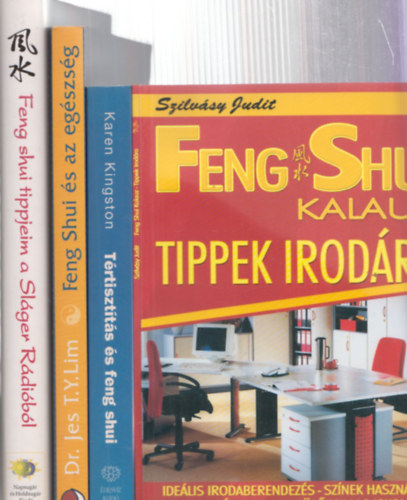 4 db Feng Shui knyv: Feng Shui kalauz tippek irodra + Trtisztts s Feng Shui + Feng Shui s az egszsg + Feng Shui tippjeim a Slger Rdibl