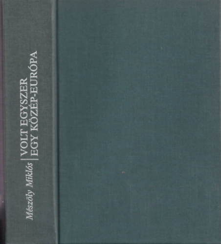 Volt egyszer egy K�z�p-Eur�pa - V�ltozatok a sz�p rem�nytelens�gre