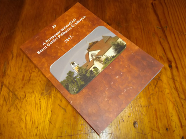 ismeretlen - A Budapest-Kelenfldi Szent Gellrt Plbnia vknyve 2017