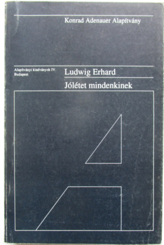 Ludwig Erhard - Jltet mindenkinek