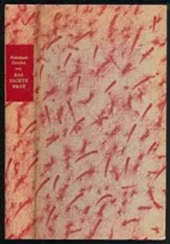 Choukri Mohamed - Das nackte Brot