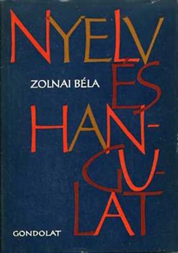 Zolnai Bla - Nyelv s hangulat