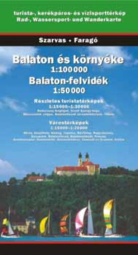 Szarvas Andr�s T�rk.�gyn. - Balaton �s k�rny�ke (1:100.000) + Balaton-felvid�k (1:50.000)