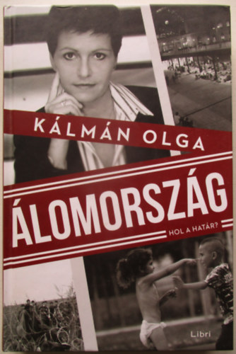 K�lm�n Olga - �lomorsz�g