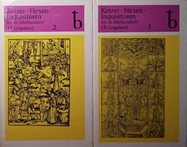 J.R. Grigulevic - Ketzer - Hexen - Inquisitoren Teil 1 - 2.