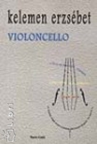 Kelemen Erzsébet - Violoncello