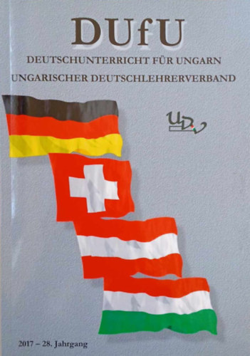 DUFU: Deutschunterricht für Ungarn 2017 - 28. Jahrgang