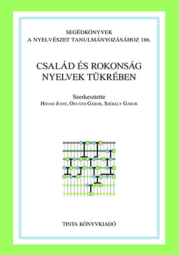 Család és rokonság nyelvek tükrében