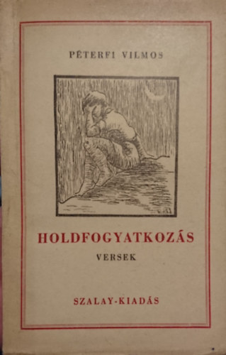 P�terfi Vilmos - Holdfogyatkoz�s - Versek