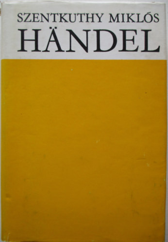 Szentkuthy MIkls - Hndel