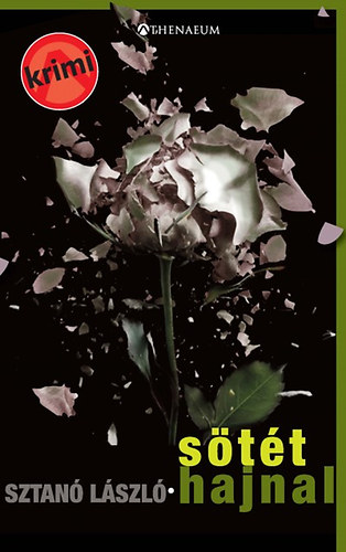 Sztan� L�szl� - S�t�t hajnal