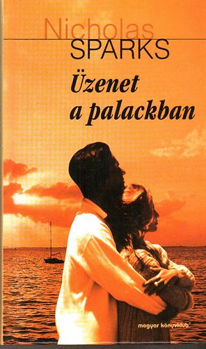 Nicholas Sparks - zenet a palackban