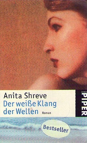 Anita Shreve - Der weie Klang der Wellen