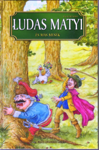 Iv�novicsn� Hal�sz M�ria - Ludas Matyi �s m�s mes�k