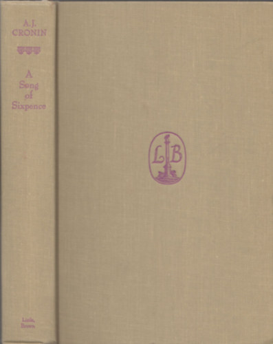 A J Cronin - A Song of Sixpence