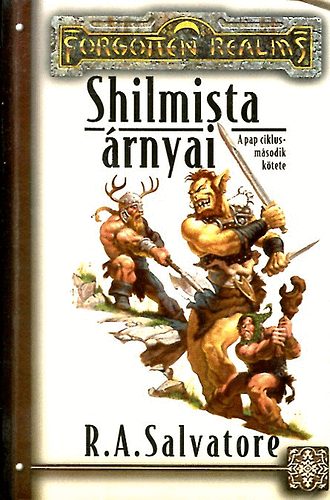 R. A. Salvatore - Shilmista rnyai