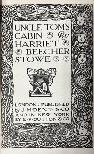 Harriet Beecher Stowe - Uncle Tom's Cabin