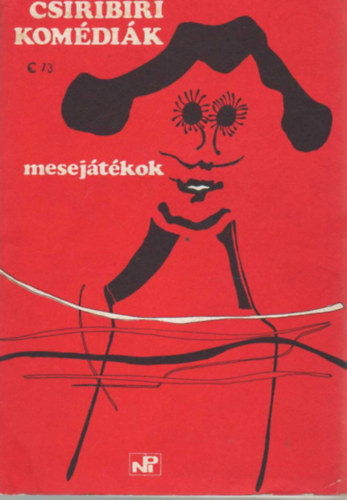 N�pm�vel�si Propaganda Iroda - Csiribiri kom�di�k-mesej�t�kok