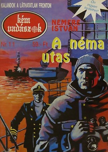 Nemere Istv�n - A n�ma utas (K�mvad�szok 11.)