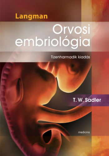 Thomasw. Sadler - Langman - Orvosi embriol�gia