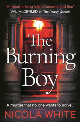Nicola White - The Burning Boy (The Vincent Swan Mysteries)