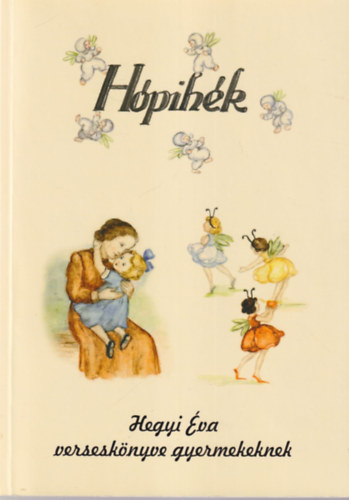 Hpihk - Hegyi va versesknyve gyermekeknek