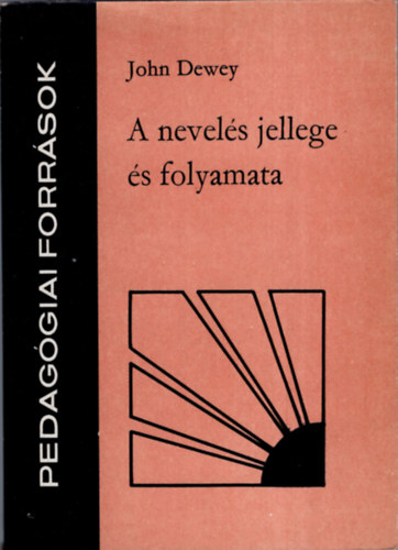 John Dewey - A nevels jellege s folyamata