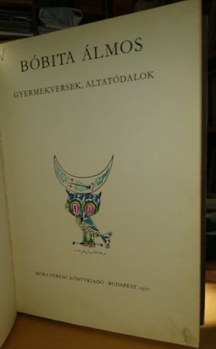 T. Aszdi va szerk. - Bbita lmos - Gyermekversek, altatdalok