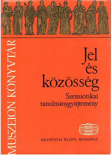 Gunda Bla Mrei Ferenc Lng Lszl Veres Pter Szepes Erika Job Emke Nagy Gza Frhlich Ida Hoppl Mihly Szemerknyi gnes Grfik Imre R. Hidasi Judit - Jel s kzssg    Mrei Ferenc: Az utals - az lmnykzssg szemiotikai tbblete - Gunda Bla: Psztorok s jele - Nagy Gza: A npmvszeti motvumok s a szemiotika)  Fekete-fehr fotkkal illusztrlt. Kihajthat mellk