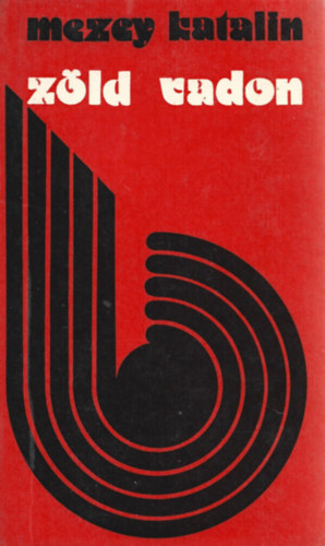 Mezey Katalin - Z�ld vadon