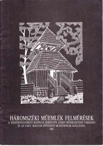 Nincs feltntetve - Hromszki memlk felmrsek (killts)