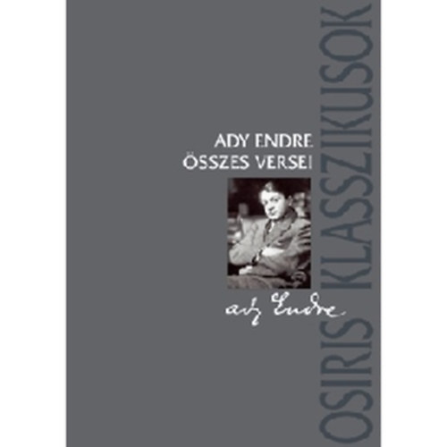 Ady Endre - Ady Endre sszes versei  I.