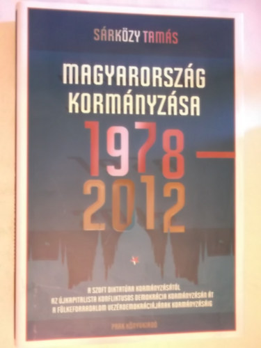S�rk�zy Tam�s - Magyarorsz�g korm�nyz�sa 1978-2012