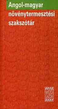 Dr. Petrik�s; Lavoth�n� N.�. - Angol-magyar n�v�nytermeszt�si szaksz�t�r