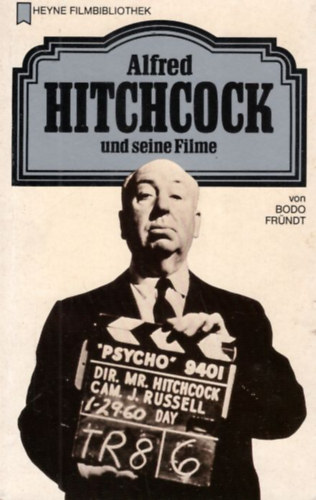 Bodo Fründt - Alfred Hitchcock und seine Filme