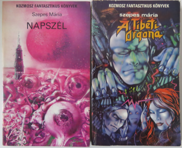 Szepes M�ria - 2 db Szepes M�ria sci-fi k�tet: Napsz�l + A Tibeti Orgona