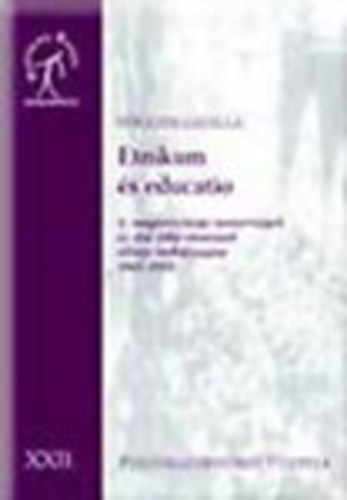 Fglein Gizella - Etnikum s educatio- A magyarorszgi nemzetisgek s als fok oktatsuk llami szablyozsa 1945-1985