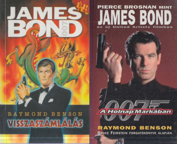 Raymond Benson - 2 db. James Bond k�nyv: A holnap mark�ban + Visszasz�ml�l�s