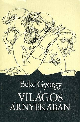 Beke Gy�rgy - Vil�gos �rny�k�ban