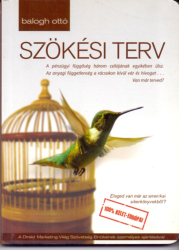 Balogh Ott - Szksi terv (Lehetsz pnz- s idmilliomos egyszerre)