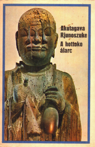 Akutagava Rjunoszuke - A hottoko �larc