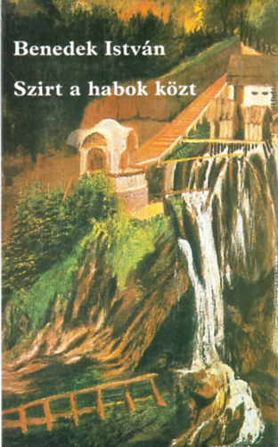 Benedek Istvn - Szirt a habok kzt