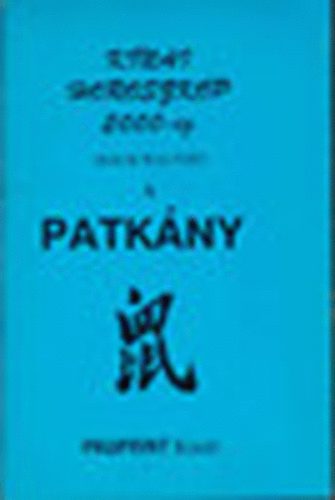 Derek Walters - A PATKÁNY (Kínai horoszkóp 2000-ig)