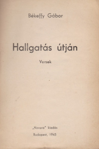 B�keffy G�bor - Hallgat�s �tj�n