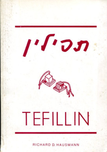 Richard D. Hausmann - TEFILLIN